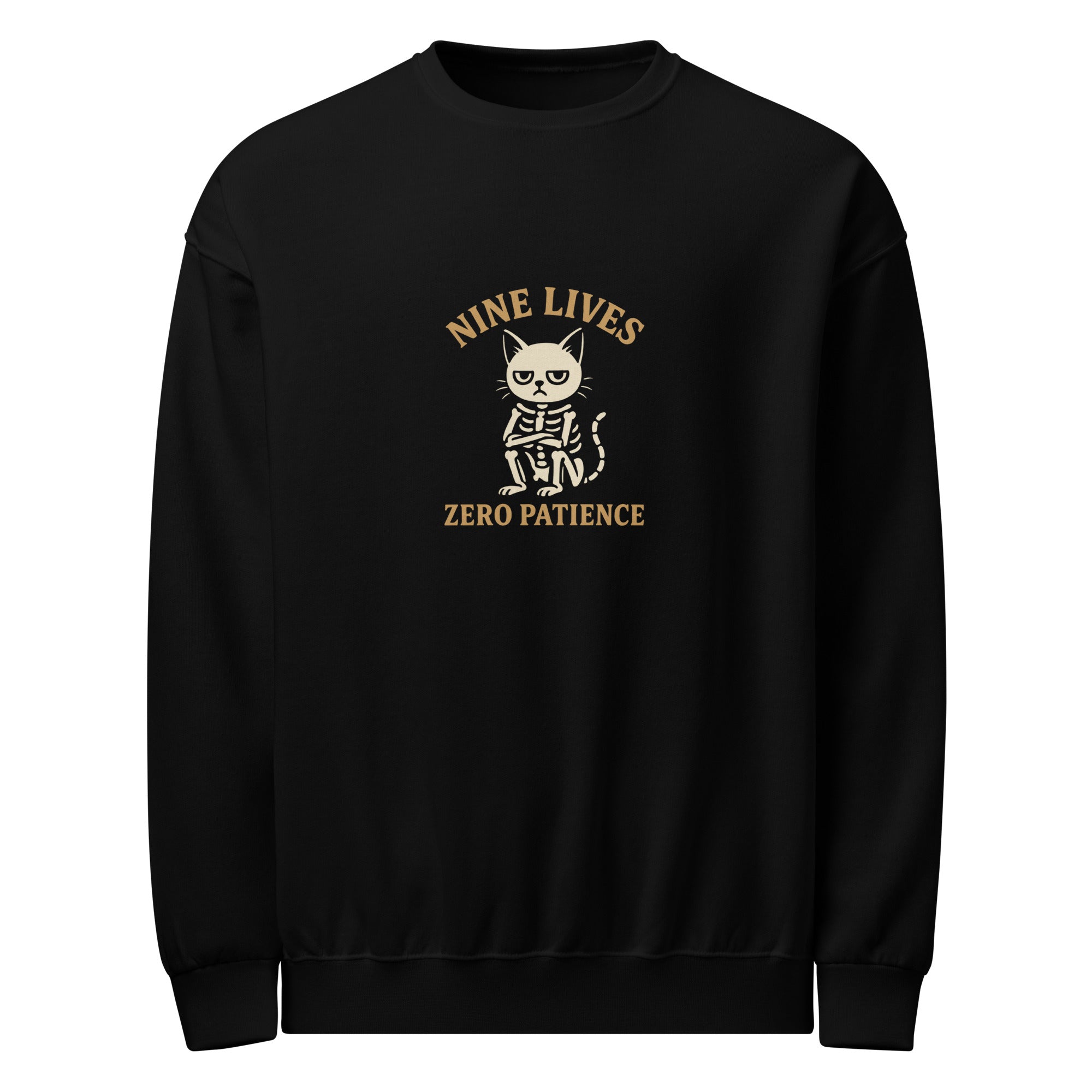 Nine Lives Zero Patience Sweatshirt